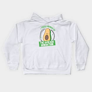 Proud Member Of The Avocado Generation Kids Hoodie